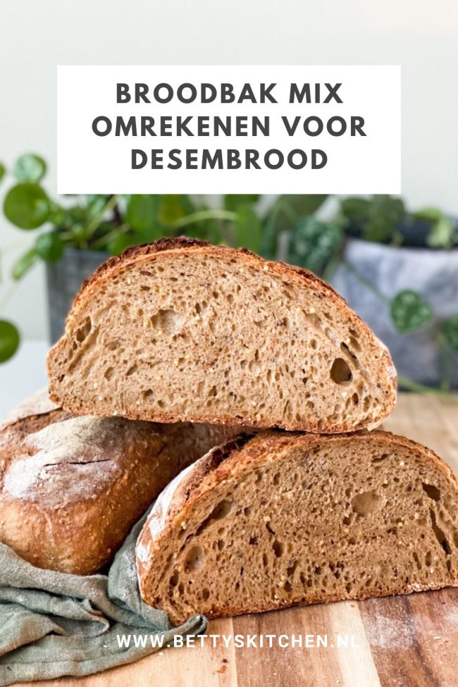 broodbak mix omrekenen voor desembrood © bettyskitchen.nl