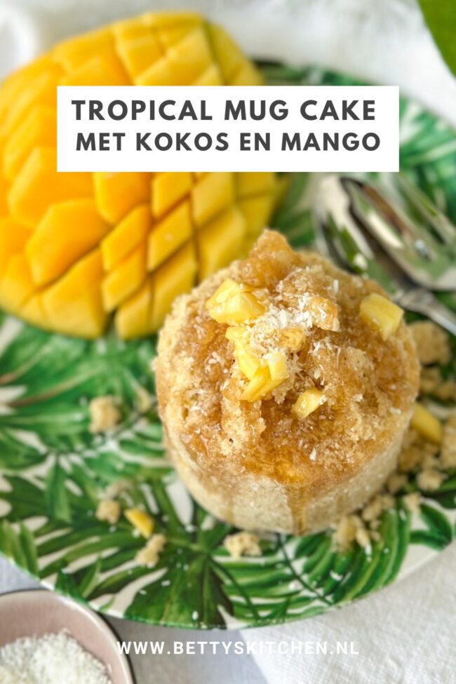 recept tropical mugcake met kokos en mango © bettyskitchen.nl