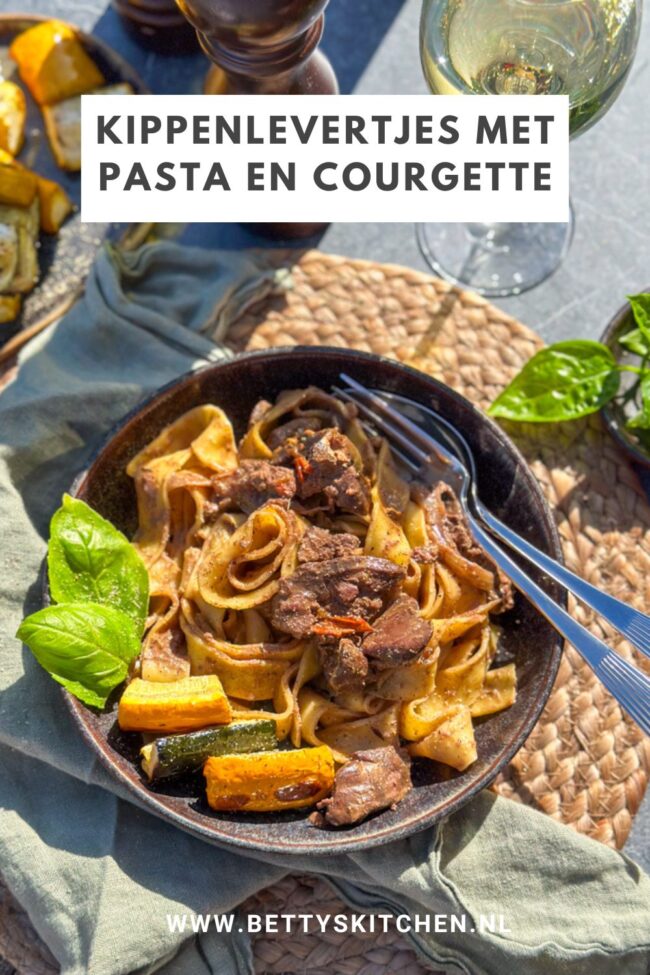 recept kippenlevertjes met pasta © bettyskitchen.nl